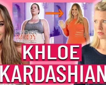 Dietitian Reacts to Khloe Kardashian's "REVENGE BODY"