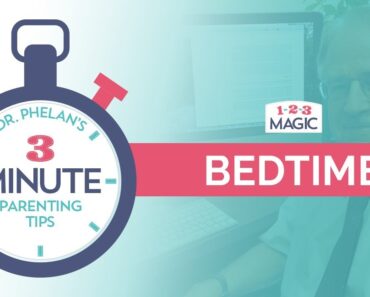 Dr. Phelan's 3-Minute Parenting Tips – Bedtime