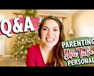 Q&A | Parenting Advice, Being a YouTuber, Personal Questions & More | The Carnahan Fam