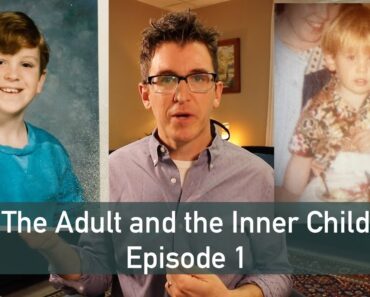 The Adult and the Inner Child – Episode 1