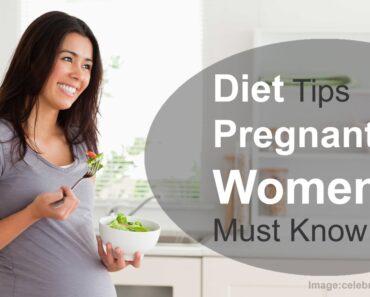Diet Tips Pregnant Women Must Know