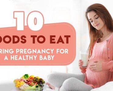 10 Superfoods to Eat During Pregnancy