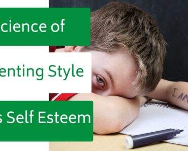 Parenting Styles And Self Esteem