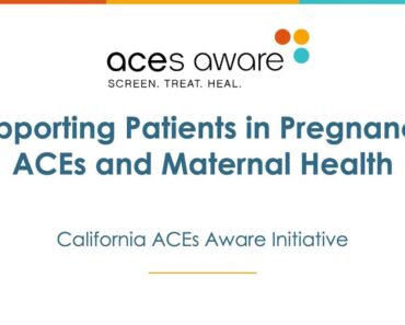 Supporting Patients in Pregnancy: ACEs and Maternal Health