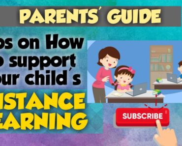 Tips on How to Support your Child's Distance Learning- PARENTS' GUIDE