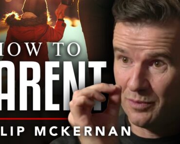 HOW TO BE A GREAT PARENT  – Philip Mckernan | London Real