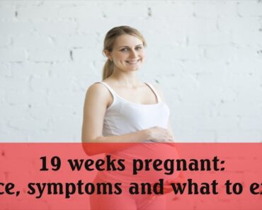 19 weeks pregnant: Advice, symptoms and what to expect