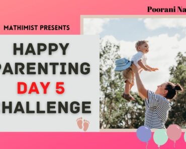 Parenting | parenting in Tamil | Day 5 Challenge