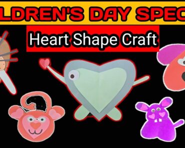 Animal with heart shape/children's day craft/heart shape craft ideas