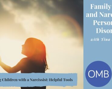 Raising Children with a Narcissist: Helpful Tools