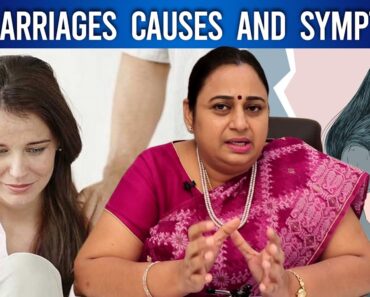 Miscarriages Causes and Symptoms | Diagnosis and Treatment | Explained by Dr G Buvaneswari