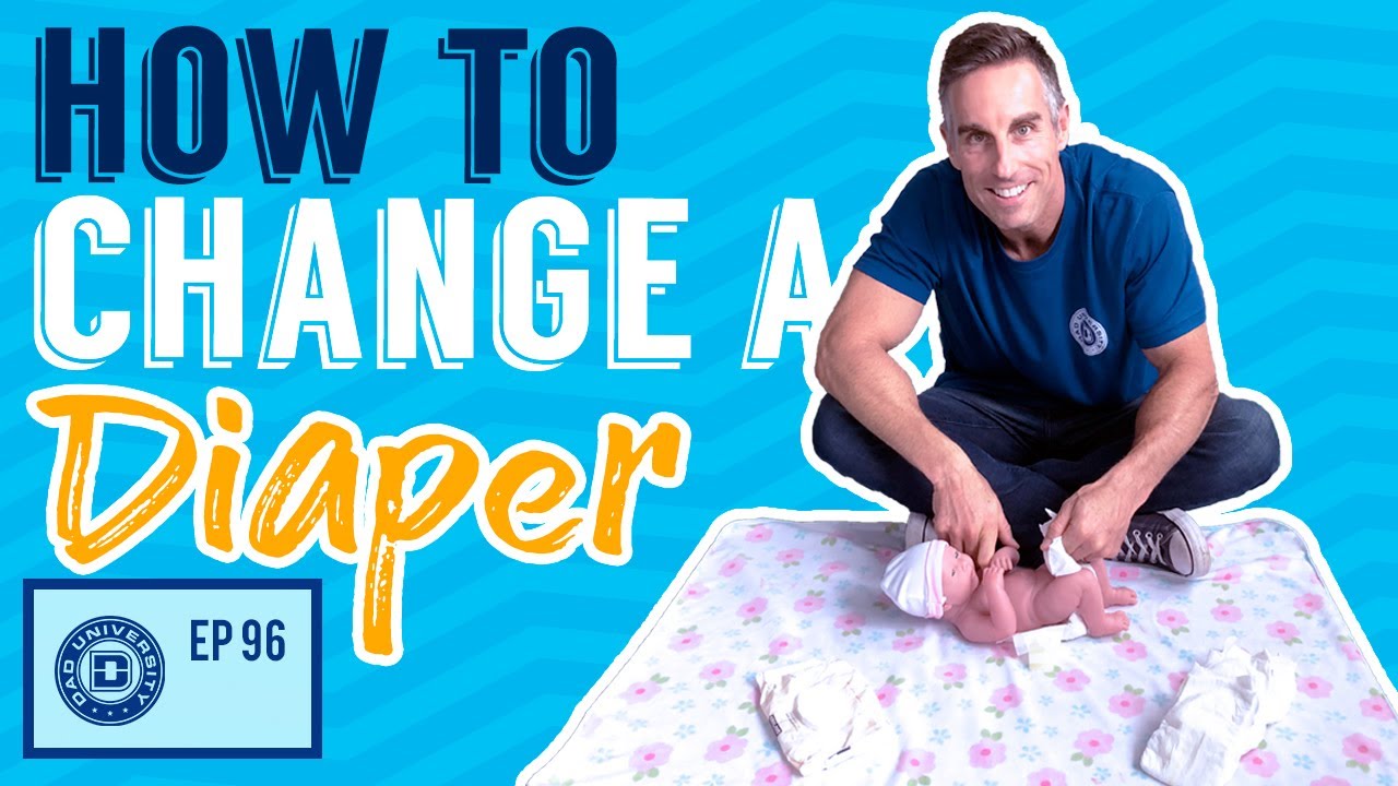 How To Change A Diaper Expert Tips On Changing A Baby Dad