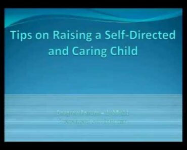 Tips on Raising a Self-Directed and Caring Child
