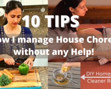 10 TIPS | How do I manage Household Chores without house help | Cook, Clean, Laundry, Products I use