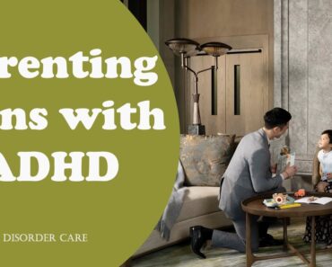 Parenting a Teen With ADHD | ADHD Parenting Tips | ADHD in Teens