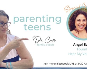 Parenting Teens with Dr. Cam Ep 045: Decoding our Teens with Angel Baney