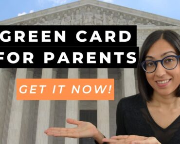 Green Card for Parents of US Citizens | How to Sponsor your Parents in 2020