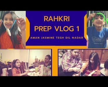 #RAKHRI #RAKHI Rakhri Prep Vlog 1[MUM DAD 39th ANNIVERSARY]. TEGH & DIL DO Q&A ON LOVE FOR NANA NANI
