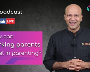 Must Watch for Every Working Parent | The working parent's guide to raising happy kids