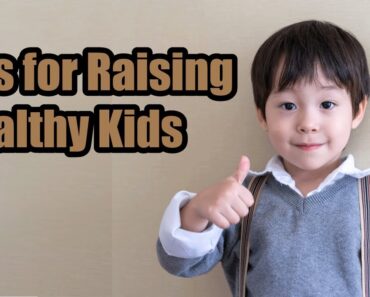 Tips for Raising Healthy Kids