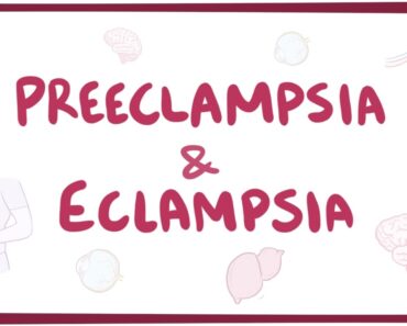 Preeclampsia & eclampsia – causes, symptoms, diagnosis, treatment, pathology