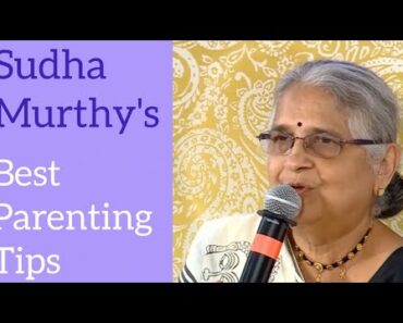 Sudha Murthy Best Parenting Tips | Sudha Murthy Inspirational Speech | Sudha Murthy