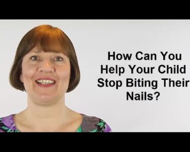 How Can You Help Your Child Stop Biting Their Nails? (Raising Children #25)