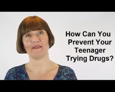 How Can You Prevent Your Teenager Trying Drugs? (Raising Teenagers #18)