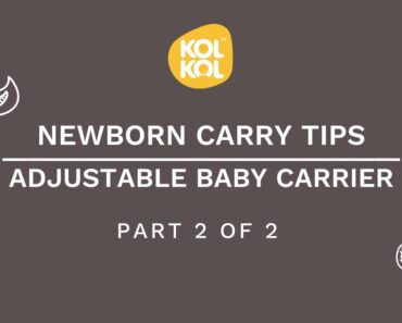 Part 2: Newborn carry tips in Kol Kol Adjustable (Leela) Baby Carrier