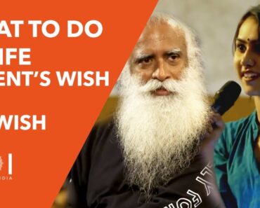 Parent's Wish or Your Wish – Sadhguru Answers a Young Girl How to Make this Tough Decision | MOI