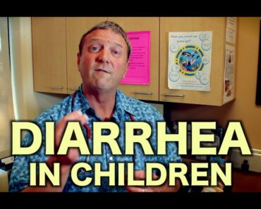 Diarrhea In Children – Pediatric Advice