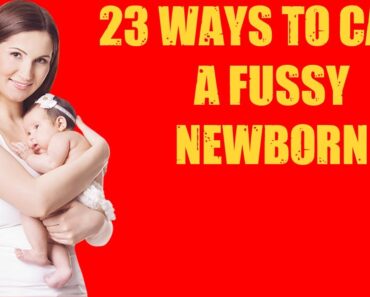 🛑23 Ways To Calm A Fussy Newborn 👉Baby Care Tips
