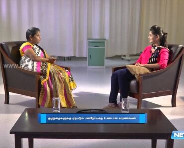 Which type of parenting is good for children? 1/2 | Doctor Naanga Eppadi Irukanum | News7 Tamil