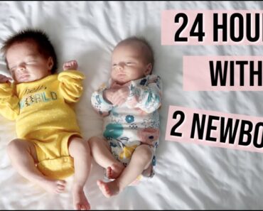 24 HOURS WITH TWO NEWBORNS BABIES | DAY IN THE LIFE OF A MOM OF 3 | TWIN NEWBORN BABY GIRLS