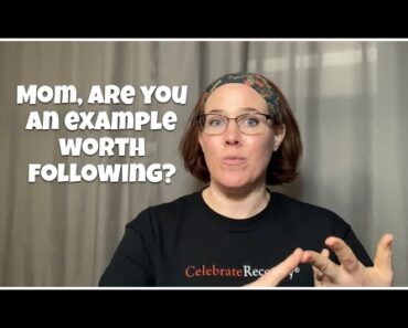 Parenting Teens Bible Study | Episode 1 – Are you an example worth following?