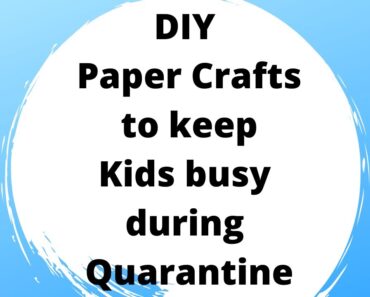 6 Easy Paper Craft Ideas to keep Kids busy during Quarantine | Must Try DIY Crafts during Lockdown