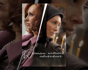 Woman Without Adventure. Russian Movie. Drama. English Subtitles. StarMedia
