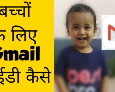 How to create children gmail account step by step process in hindi