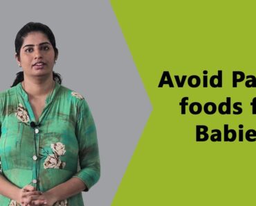 Why you should avoid packaged food for Babies | Baby Food | #babyhealth | Shree Rajendran| LiveRight