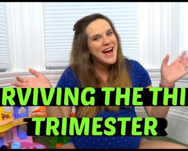 TIPS FOR SURVIVING THE THIRD TRIMESTER OF PREGNANCY