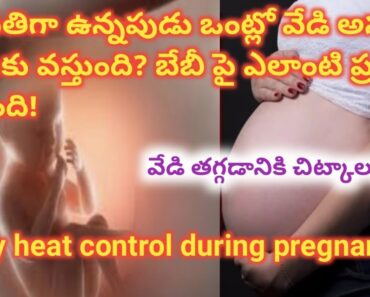 body heat control during pregnancy tips//home remedies for reduce body heat//pregnancy diet