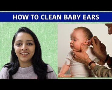 How To Clean Baby Ears | Myths Broken | New Parents Must Watch
