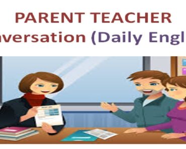 Daily English Conversation  in Parent Teacher Meeting.